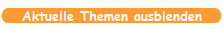 Aktuelle Themen ausblenden